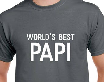 World's Best Papi Shirt- Papi Tshirt- Grandpa Shirt- Grandpa Gift- Christmas Gift for Papi