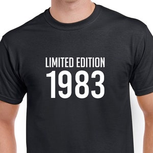Limited Edition 1983 Tshirt- 40th Birthday Gift- 40th Birthday Shirt- Gift for Him- Personalized Birthday Gift- CUSTOMIZE THE YEAR