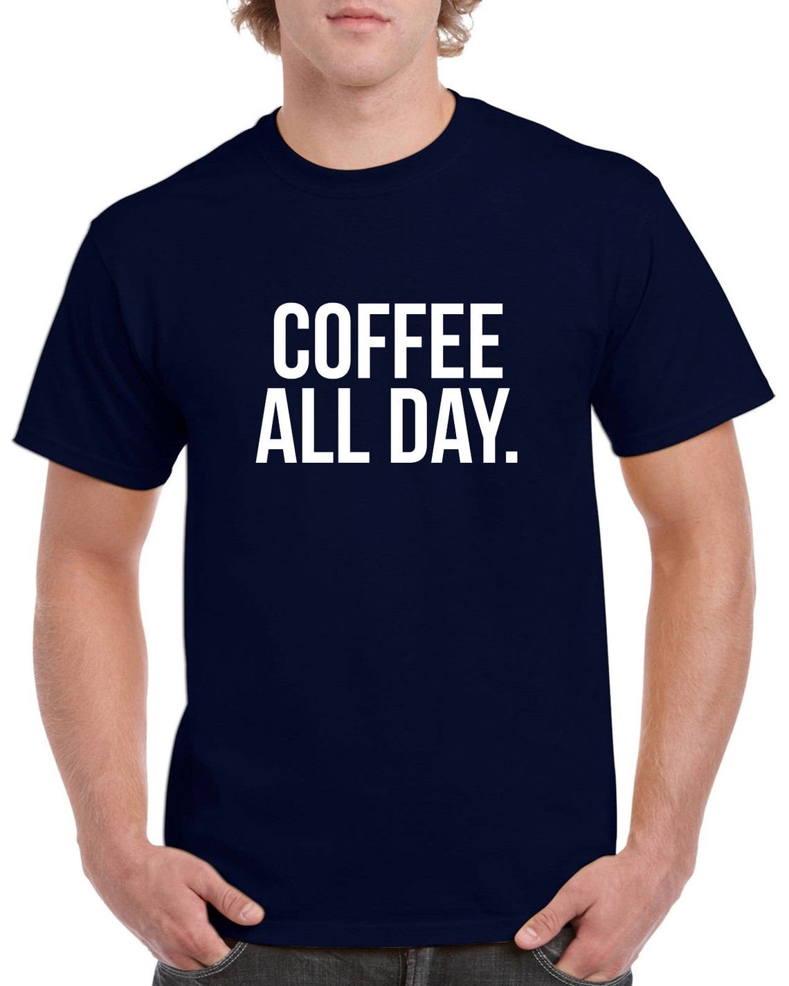Coffee All Day Shirt Coffee Tshirt Coffee Gift Etsy