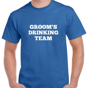 Groom&#39;s Drinking Team Shirt- Bachelor Party Shirt- Gift for Wedding Party