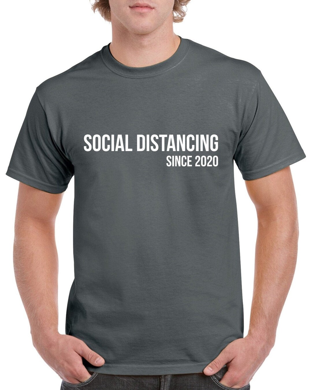 Social Distancing Since 2020 Tshirt- Funny Social Distancing Shirt ...
