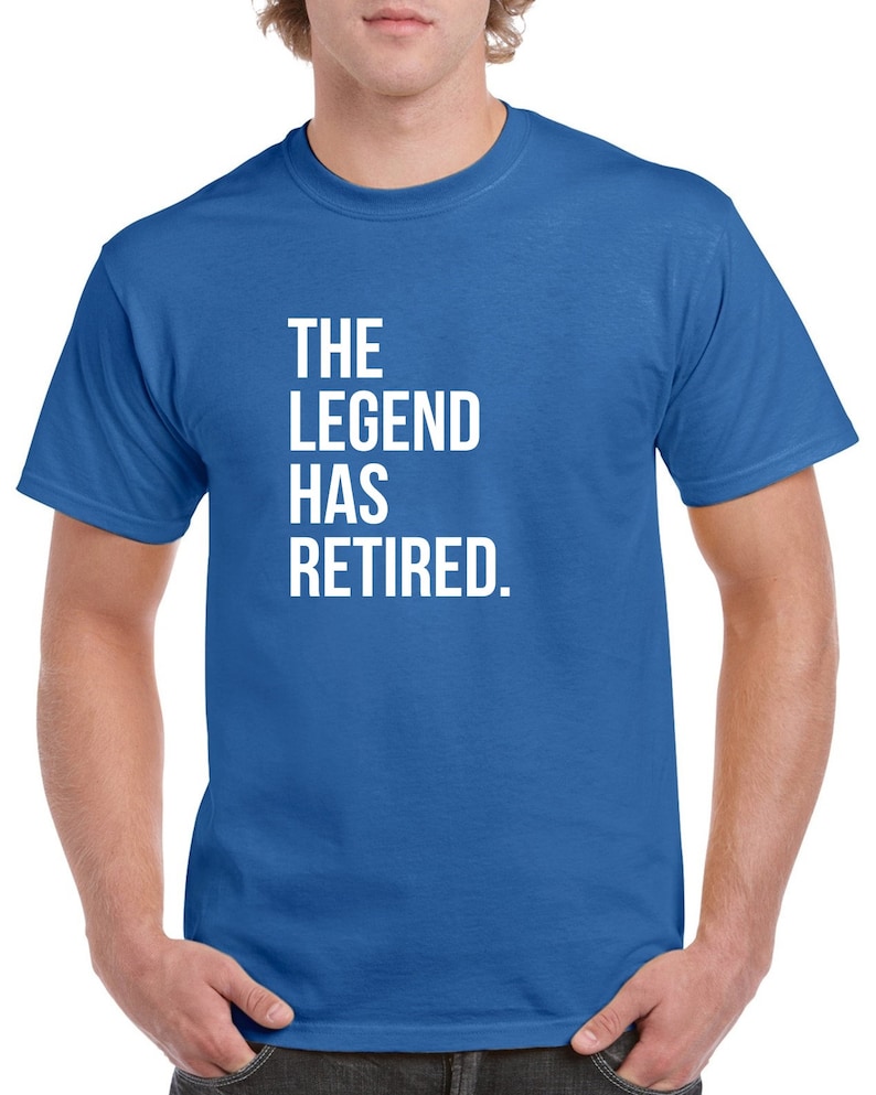 The Legend Has Retired Shirt Retirement Gift Retirement Tshirt