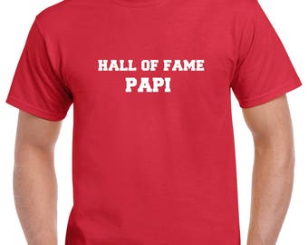 Hall of Fame Papi Shirt- Papi Tshirt- Papi Gift- Gift for Grandpa- Fathers Day Gift