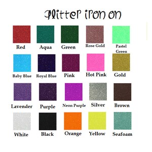 May include: A chart of 18 different colors of glitter iron-on material. The colors are arranged in three rows of six. The colors are: red, aqua, green, rose gold, pastel green, baby blue, royal blue, pink, hot pink, gold, lavender, purple, neon purple, silver, brown, white, black, orange, yellow, and seafoam.