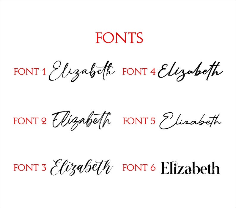 May include: A white background displays the word "FONTS" in red, with six different font styles of the name "Elizabeth" in black. Each font is labelled with a number and the word "FONT" in red.