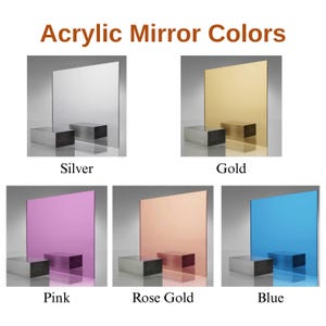 May include: Image displaying acrylic mirror colours: silver, gold, pink, rose gold, and blue. Each mirror is rectangular and rests on a silver block. The text "Acrylic Mirror Colors" is at the top.