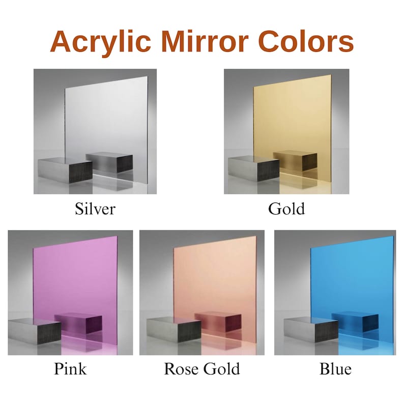 May include: Image displaying acrylic mirror colours: silver, gold, pink, rose gold, and blue. Each mirror is rectangular and rests on a silver block. The text "Acrylic Mirror Colors" is at the top.