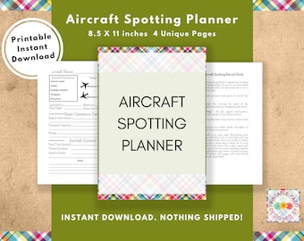May include: Printable aircraft spotting planner with four unique pages. The planner includes sections for recording aircraft details, basic operation data, and aircraft spotted. The planner is 8.5 inches by 11 inches.
