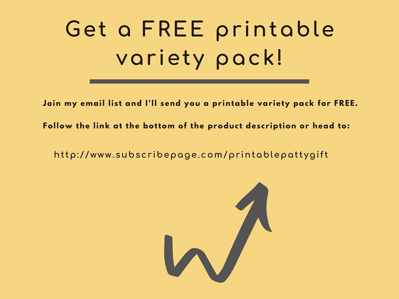 Puede incluir: Fondo amarillo con texto negro: "&iexcl;Obt&eacute;n un paquete variado imprimible GRATIS!". Debajo del texto hay una l&iacute;nea horizontal, seguida de m&aacute;s texto y un enlace a un sitio web. Una flecha gris apunta hacia arriba.