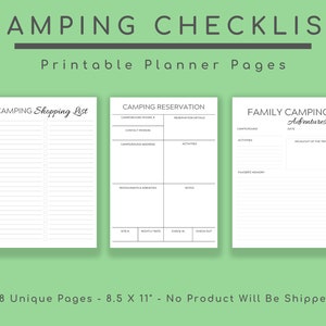 May include: Printable camping checklist pages with a shopping list, reservation details, and a family camping adventures page. The pages are 8.5 inches by 11 inches.