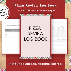 May include: Printable pizza review log book with a pink cover and the text "Pizza Review Log Book" in black. The book is 8.5 x 11 inches and has 4 unique pages. The text "Instant Download. Nothing Shipped!" is at the bottom of the image.