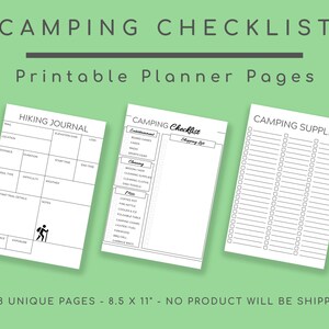 May include: Printable camping checklist planner pages with three sections: Hiking Journal, Camping Checklist, and Camping Supplies. Each section has a list of items to check off.