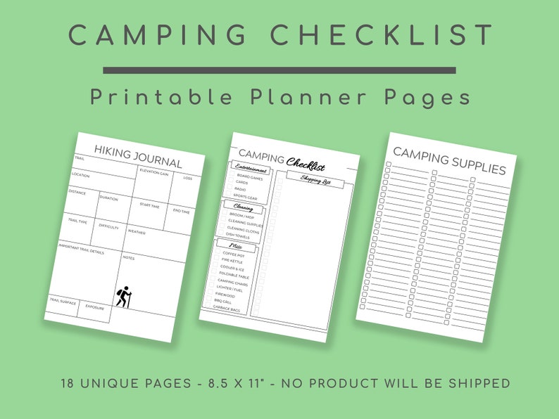 May include: Printable camping checklist planner pages with three sections: Hiking Journal, Camping Checklist, and Camping Supplies. Each section has a list of items to check off.