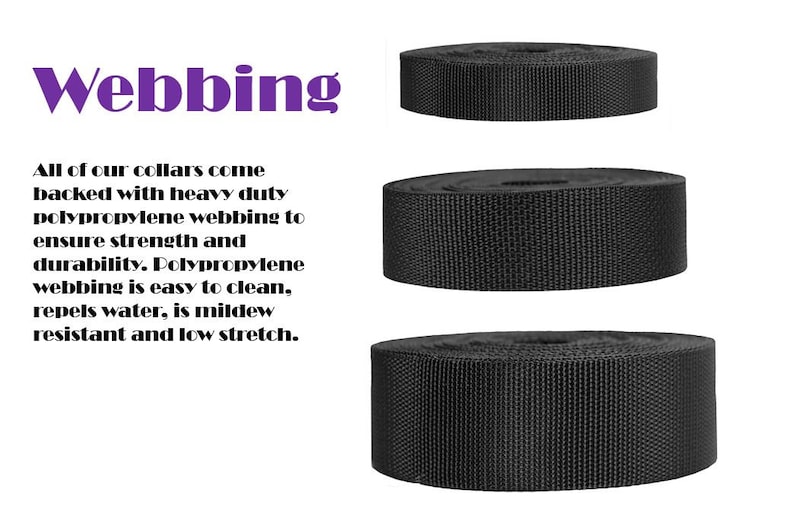 Puede incluir: Tres correas de tejido de polipropileno negro de diferentes anchos. El texto "Webbing" est&aacute; en letras moradas sobre las correas. El texto debajo de las correas dice "Todos nuestros collares vienen respaldados con tejido de polipropileno de alta resistencia para garantizar la resistencia y la durabilidad. El tejido de polipropileno es f&aacute;cil de limpiar, repele el agua, es resistente al moho y tiene un bajo estiramiento."