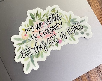 Iconic Quote Sticker: Funny Floral Laptop Decal