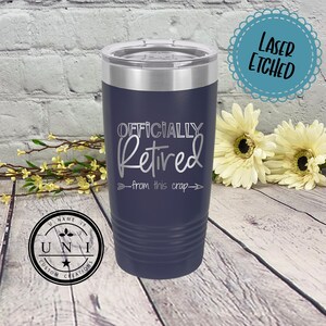 Funny Retirement Gift: Laser Etched Polar Camel Tumbler