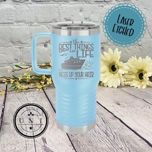 The Best Things In Life Mess Up Your Hair Cruise Tumbler, Family Cruise Tumbler, Girls Trip Tumbler, Cruise Vacation Tumbler, Girls Cruise