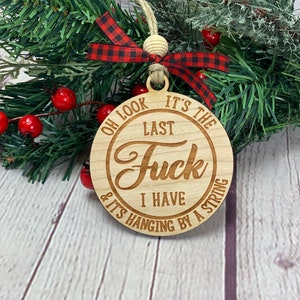 Funny Engraved Wood Christmas Ornament: Adult Humor Gift