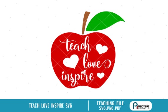 Download teacher svg teaching svg teach love inspire svg teacher ...