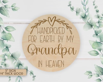 Handpicked for Earth by Grandpa Engraved Wood Sign: Baby Announcement