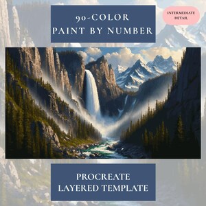 May include: A digital painting of a waterfall cascading down a mountain valley, with text that reads "90-COLOR PAINT BY NUMBER" and "PROCREATE LAYERED TEMPLATE". The image features a detailed landscape with lush green trees, a flowing river, and snow-capped mountains.