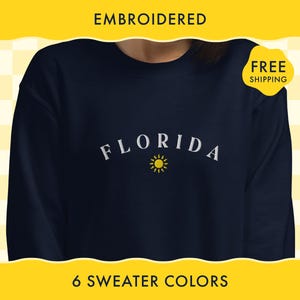Embroidered Florida Sweatshirt - FREE Shipping - Florida Crewneck Sweat Shirt and Sun Embroidery, Florida Crew Neck Sweater, Florida Shirt