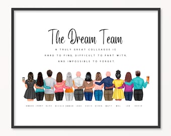 Może przedstawiać: Oprawiony wydruk z tekstem The Dream Team oraz A TRULY GREAT COLLEAGUE IS HARD TO FIND, DIFFICULT TO PART WITH, AND IMPOSSIBLE TO FORGET. Poniżej dwanaście ilustrowanych postaci stoi w rzędzie, obejmując się nawzajem za plecy.