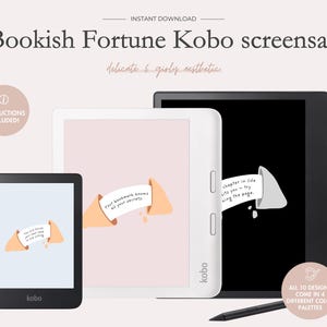 May include: Ten digital screensavers for Kobo e-readers featuring fortune cookie designs with different quotes. The screensavers are in a delicate and girly aesthetic with pink and white color palettes. The text on the fortune cookies includes: "Your bookmark knows all your secrets." and "Chapter in life hits you - try turning the page."