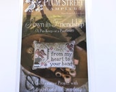 PLUM STREET SAMPLERS counted cross stitch pattern Sewn in Friendship.