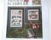 PRAIRIE SCHOOLER December counted cross stitch pattern, book number 150