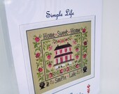 Jardin Prive Simple Life Home Sweet Home Cross Stitch Pattern