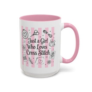 Cross Stitch Mug - "Just a Girl Who Loves Cross Stitch" Pink Striped Ceramic Coffee Cup (11oz/15oz) image 5