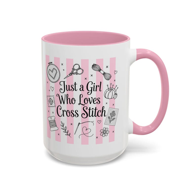 Cross Stitch Mug - "Just a Girl Who Loves Cross Stitch" Pink Striped Ceramic Coffee Cup (11oz/15oz) image 5