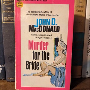 1951 Murder for the Bride by John D. MacDonald Hot Pink & White Vintage Paperback Fawcett Gold Medal Book