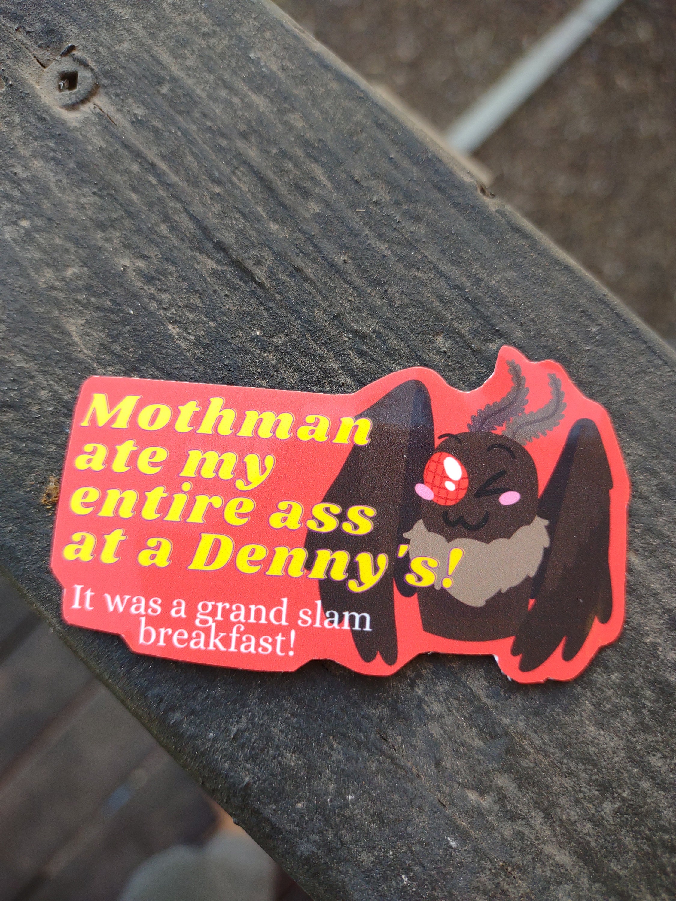 Mothman Ate My Entire Ass At Denny's 2.5 Inch vinyl sticker decal - Funny cryptid vinyl sticker for laptops