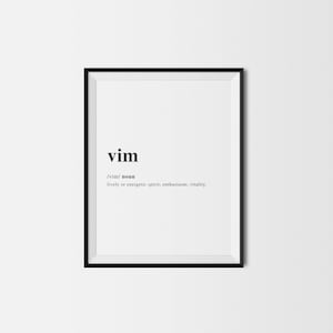 Vim/Definition/Definition Print/Dictionary Print/Printable Wall Art/Word Art/Home Decor/Wall Prints/Wall Decor/Modern Printables