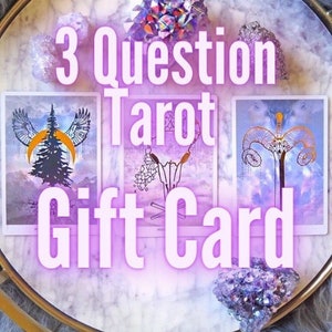 GIFT CARD - Any 3 Questions Tarot Card Psychic Reading