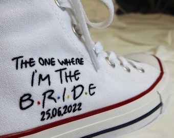 Hand embroidered Converse trainers -friends inspired wedding shoes- ‘the one where I’m the bride’