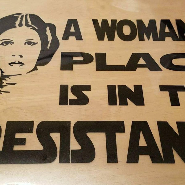 A Woman's Place is in the Resistance Decal