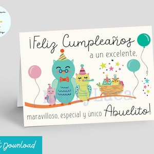 May include: A birthday card with a colorful owl family design. The card says "&iexcl;Feliz Cumplea&ntilde;os a un excelente, maravilloso, especial y &uacute;nico Abuelito!"