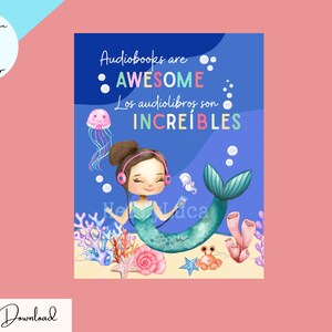 May include: A digital illustration of a mermaid with headphones listening to audiobooks. The text reads "Audiobooks are AWESOME. Los audiolibros son INCRE&Iacute;BLES."