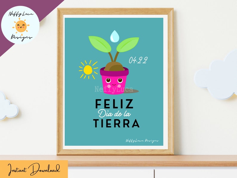 May include: A printable poster with a blue background featuring a cartoon plant in a pink pot with a smiling face. The text "FELIZ Dia de la TIERRA" is written in black below the plant. The date "04.22" is written in black above the plant.