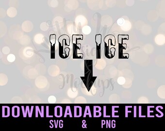 Download Ice Ice Baby Svg Etsy