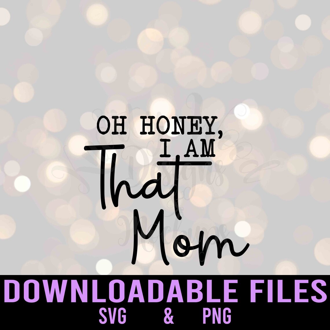 Download Oh honey I am that mom SVG mom svg that mom svg trending ...