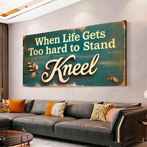 Inspirational Canvas Print Sign – When Life Gets Too Hard to Stand Kneel, Christian Sympathy Art Decor Encouraging Bible Verse Ready to Hang