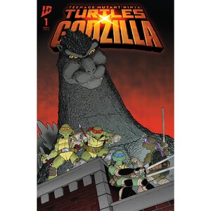 May include: Comic book cover featuring Godzilla looming over the Teenage Mutant Ninja Turtles. The title reads "Teenage Mutant Ninja Turtles Godzilla" with issue number 1. The background is a gradient of red and black.