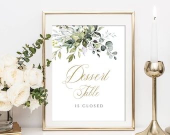 Dessert Table is Closed Sign, Printable Dessert Bar is Closed Sign, Instant Download, Wedding Dessert Table Template Eucalyptus Greenery FPE