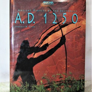Ancient people of the Southwest. A.D. 1250 *