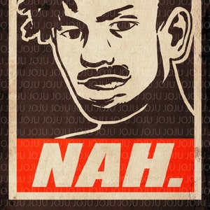May include: A black and white illustration of a person with a mustache and dreadlocks. The image is in a vintage style with a red background and the word "NAH" in white letters.