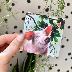 Autocollant végétalien en vinyle - Mangez des figues pas des cochons - Pig Art